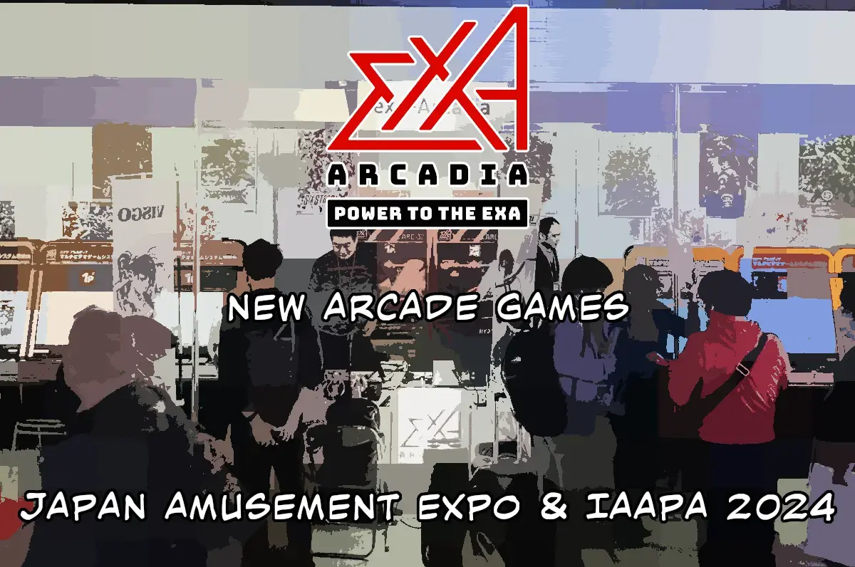 exA-Arcadia Showcases First New Arcade Games For Japan Amusement Expo & IAAPA 2024 - Arcade Heroes